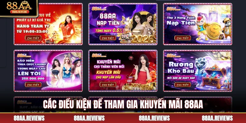 Các điều kiện để tham gia khuyến mãi 88AA