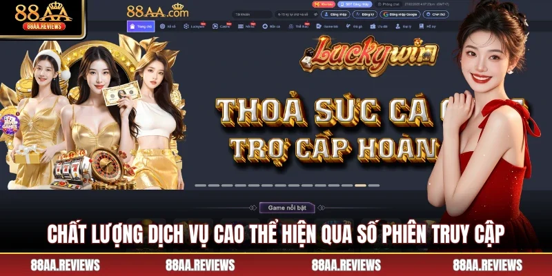 Chất lượng dịch vụ cao thể hiện qua số phiên truy cập