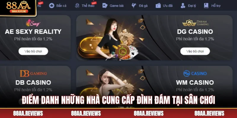 Điểm danh những nhà cung cấp đình đám tại sân chơi