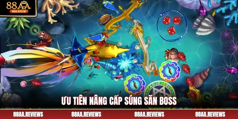 Ưu tiên nâng cấp súng săn boss